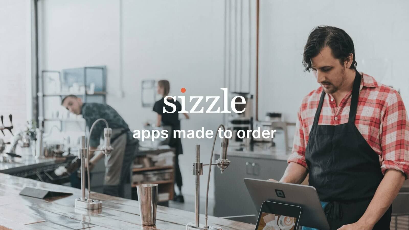 Banner image for Sizzle, a white label restaurant ordering app